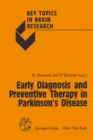 Image for Early Diagnosis and Preventive Therapy in Parkinson&#39;s Disease