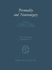 Image for Personality and Neurosurgery : Proceedings of the Third Convention of the Academia Eurasiana Neurochirurgica Brussels, August 30–September 2, 1987