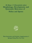 Image for Morphology, Development, and Systematic Relevance of Pollen and Spores : 5