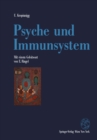 Image for Psyche und Immunsystem: Psychoneuroimmunologische Untersuchungen