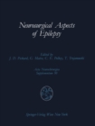 Image for Neurosurgical Aspects of Epilepsy: Proceedings of the Fourth Advanced Seminar in Neurosurgical Research of the European Association of Neurosurgical Societies Bresseo di Teolo, Padova, May 17-18, 1989 : 50