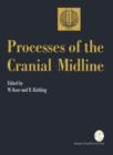 Image for Processes of the Cranial Midline