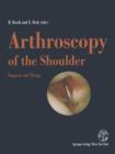 Image for Arthroscopy of the Shoulder : Diagnosis and Therapy