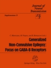 Image for Generalized Non-Convulsive Epilepsy: Focus on GABA-B Receptors