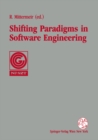 Image for Shifting Paradigms in Software Engineering: Proceedings of the 7th Joint Conference of the Austrian Computer Society (OCG) and the John von Neumann Society for Computing Sciences (NJSZT) in Klagenfurt, Austria, 1992