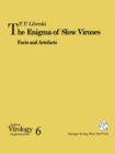 Image for Enigma of Slow Viruses: Facts and Artefacts
