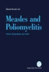 Image for Measles and Poliomyelitis: Vaccines, Immunization, and Control