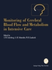Image for Monitoring of Cerebral Blood Flow and Metabolism in Intensive Care