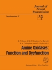 Image for Amine Oxidases: Function and Dysfunction: Proceedings of the 5th International Amine Oxidase Workshop, Galway, Ireland, August 22-25, 1992