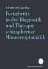 Image for Fortschritte in der Diagnostik und Therapie schizophrener Minussymptomatik