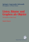 Image for Listen, Baume und Graphen als Objekte: Mit Beispielen in Object Pascal