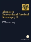 Image for Advances in Stereotactic and Functional Neurosurgery 11: Proceedings of the 11th Meeting of the European Society for Stereotactic and Functional Neurosurgery, Antalya 1994