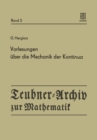 Image for Vorlesungen uber die Mechanik der Kontinua: Unveroffentlichte Vorlesungen aus den Jahren 1926 und 1931