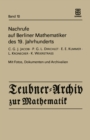 Image for Nachrufe auf Berliner Mathematiker des 19. Jahrhunderts: C.G.J. Jacobi - P.G.L. Dirichlet - E.E. Kummer - L. Kronecker - K. Weierstrass