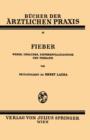 Image for Fieber : Wesen, Ursachen, Differentialdiagnose und Therapie