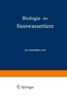 Image for Biologie der Susswassertiere: Wirbellose Tiere