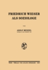 Image for Friedrich Wieser als Soziologe
