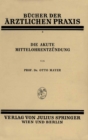 Image for Die Akute Mittelohrentzundung: Band 3