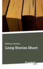 Image for Long Stories Short