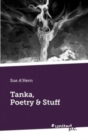 Image for Tanka, Poetry &amp; Stuff