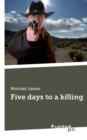 Image for Five Days to a Killing