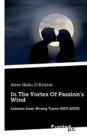 Image for In the Vortex of Passion&#39;s Wind