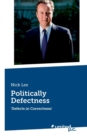 Image for Politically Defectness