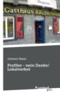 Image for Profiler - Nein Danke/ Lokalverbot