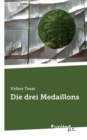 Image for Die drei Medaillons