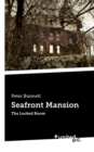 Image for Seafront Mansion : The Locked Room