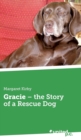 Image for Gracie - the Story of a Rescue Dog
