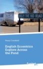 Image for English Eccentrics Explore Across the Pond