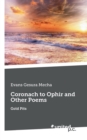 Image for Coronach to Ophir and Other Poems