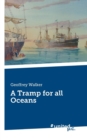 Image for A Tramp for all Oceans