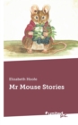 Image for Mr Mouse Stories