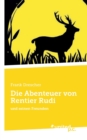 Image for Die Abenteuer von Rentier Rudi : und seinen Freunden
