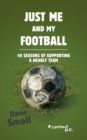 Image for Just Me and My Football