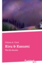 Image for Kiru &amp; Kasumi : The Six Secrets