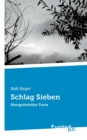 Image for Schlag Sieben : Herrgottsfruhe Texte