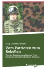 Image for Vom Patrioten zum Rebellen 1974-2014