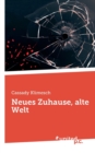 Image for Neues Zuhause, alte Welt