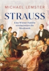 Image for Strauss: Eine Wiener Familie revolutioniert die Musikwelt