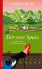 Image for Der rote Spatz : Der dritte Fall fur Eliza Roth-Schild: Der dritte Fall fur Eliza Roth-Schild