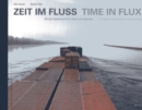 Image for Time in flux  : from Basel to Rotterdam on a container ship