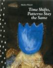 Image for Time shifts, patterns stay the same  : the Australian Womens Diary