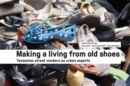 Image for Making a Living from Old Shoes : Tanzanian Street Vendors as Urban Experts