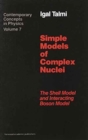 Image for Simple Models of Complex Nuclei