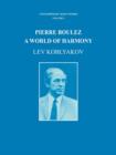 Image for Pierre Boulez : A World of Harmony