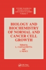 Image for Biology and Biochemistry of Normal and Cancer Cell Growth
