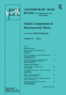 Image for Contemporary music reviewVolume 10 Part 2: Timbre composition in electroacoustic music